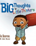 Big Thoughts for Little Thinkers: The Scripture  - Biblical Beginnings for Preschoolers
