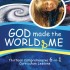 God Made the World & Me - Biblical Beginnings for Preschoolers