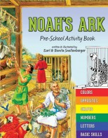 Noah's Ark: Pre-School Activity Book - Biblical Beginnings for Preschool