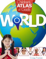 Children's Atlas of God's World - Elementary Geography & Cultures